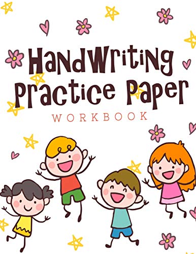 Hand Writing Practice Workbook: Kids Kindergarten - 3Rd Grade Handwriting Practice Workbook; 8.5" X 11" 109 Pages
