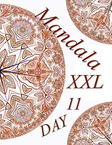 Mandala Day Xxl 11: Coloring Book (Adult Coloring Book For Relax)