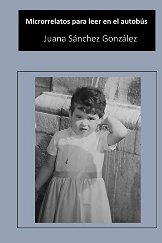 Microrrelatos Para Leer En El Autob?S (Spanish Edition)