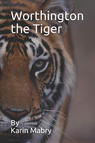 Worthington The Tiger (Ovidius: For The Animals)