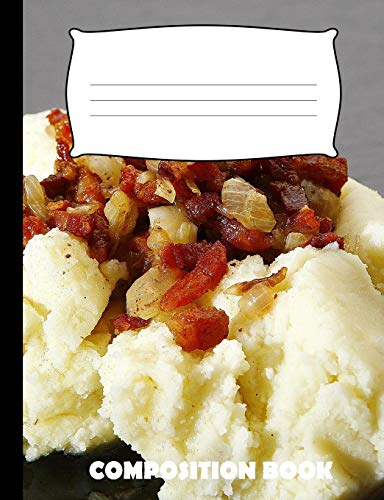 Composition Book: Mashed Potato Composition Notebook Wide Ruled