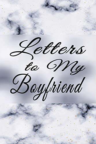 Letters To My Boyfriend: Write Love Inspired Messages & Feelings For Him | White Marble (Notes To Boyfriend)