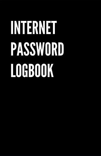 Internet Password Logbook: Black Password Organizer To Keep Usernames, Passwords, Web Addresses & More. Alphabetical Tabs For Quick Easy Access