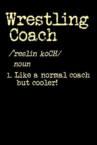 Wrestling Coach: 120 Pages I 6X9 I Dot Grid I Funny Trainer, Manager & Staff Gifts