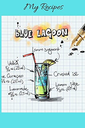 My Recipes: Notebook Fur My Own Cocktail Recipes Collection - Wide Ruled Line Paper - 9781073623372