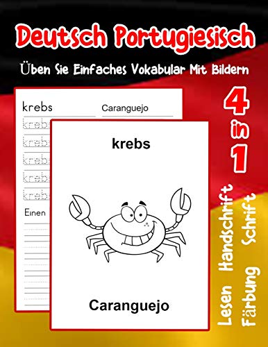 Deutsch Portugiesisch ?Ben Sie Einfaches Vokabular Mit Bildern: Verbessern Deutsch Portugiesisch Basis Tiervokabular A1 A2 B1 B2 C1 C2 Buch F?r ... Vokabular F?r Anf?nger) (German Edition)