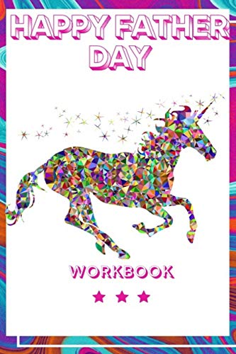 Happy Father Day Workbook: Best Experience Happy Father Day Workbook| Perfect Gift Fur Your Wife, Husband And Parents| This Is The Best Gift Fur ... Workbook Fur Loving And Happy Marriage - 9781073634415