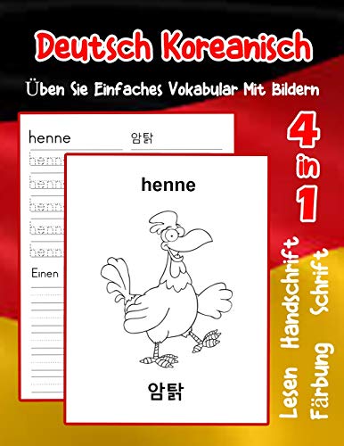 Deutsch Koreanisch ?Ben Sie Einfaches Vokabular Mit Bildern: Verbessern Deutsch Koreanisch Basis Tiervokabular A1 A2 B1 B2 C1 C2 Buch F?r Kinder ... Vokabular F?r Anf?nger) (German Edition)