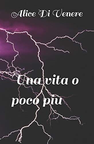 Una Vita O Poco Pi? (Italian Edition)