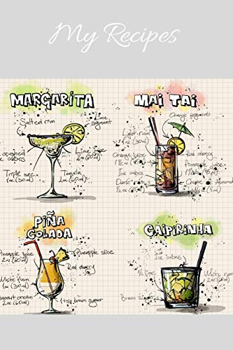 My Recipes: Notebook Fur My Own Cocktail Recipes Collection - Wide Ruled Line Paper - 9781073646685