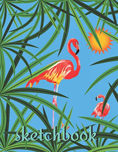 Sketchbook: Tropical Jungle, Flamingo Sketchbook, Great For Drawing