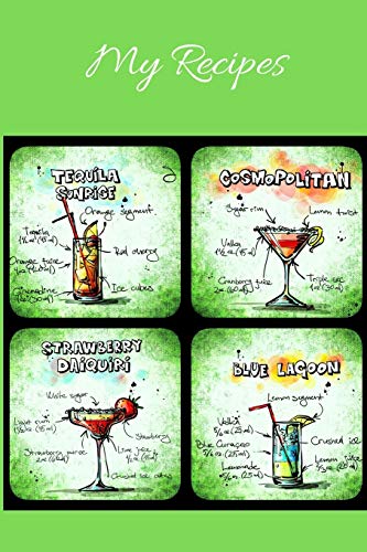 My Recipes: Notebook Fur My Own Cocktail Recipes Collection - Wide Ruled Line Paper - 9781073652419