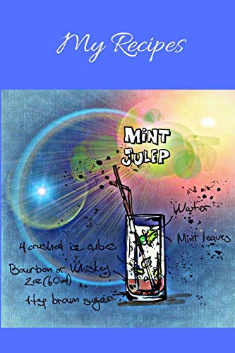 My Recipes: Notebook Fur My Own Cocktail Recipes Collection - Wide Ruled Line Paper - 9781073664146