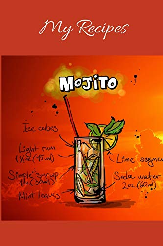 My Recipes: Notebook Fur My Own Cocktail Recipes Collection - Wide Ruled Line Paper - 9781073670178