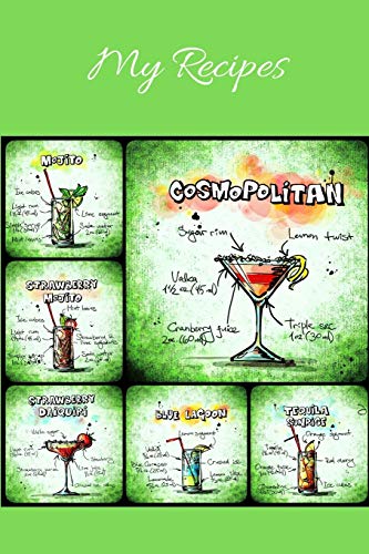 My Recipes: Notebook Fur My Own Cocktail Recipes Collection - Wide Ruled Line Paper - 9781073672233