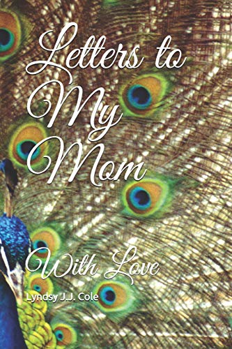 Letters To My Mom: With Love
