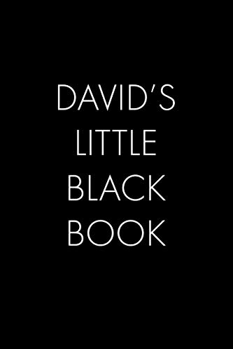 David's Little Black Book: The Perfect Dating Companion For A Handsome Man Named David. A Secret Place For Names, Phone Numbers, And Addresses.