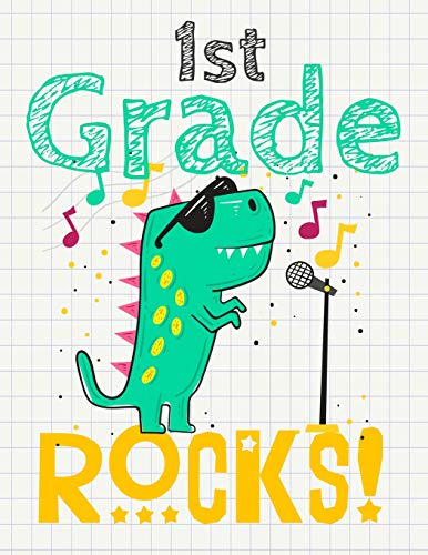 1St Grade Rocks!: Funny Back To School Notebook,Gift For Girls And Boys,109 College Ruled Line Paper,Cute School Notebook,School Composition Notebooks ,Dinosaur Cover