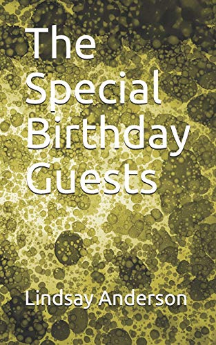 The Special Birthday Guests (Sicily Donahue)
