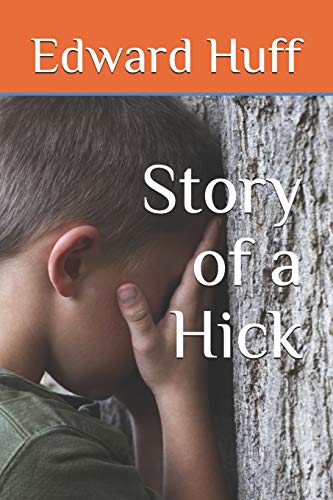 Story Of A Hick