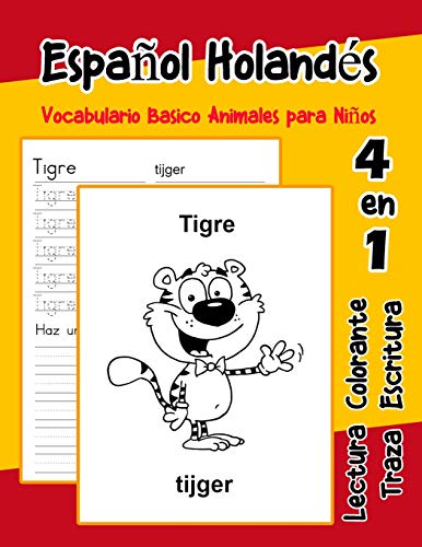 EspanOl Holand?s Vocabulario Basico Animales Para NinOs: Vocabulario En Espanol Holandes De Preescolar K?nder Primer Segundo Tercero Grado ... Para NinOs En EspanOl) (Spanish Edition)