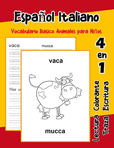 EspanOl Italiano Vocabulario Basico Animales Para NinOs: Vocabulario En Espanol Italiano De Preescolar K?nder Primer Segundo Tercero Grado ... Para NinOs En EspanOl) (Spanish Edition)