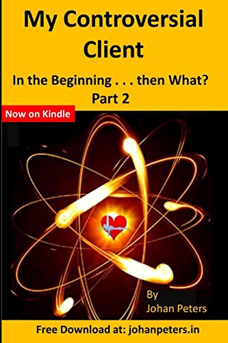 Controversial Client: In The Beginning. . . Part 2