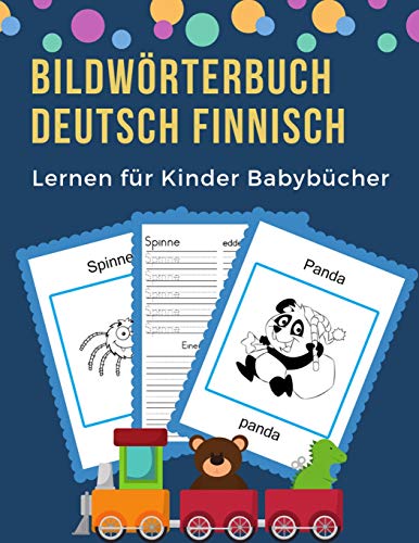 Bildw÷Rterbuch Deutsch Finnisch Lernen F?r Kinder Babyb?cher: Easy 100 Grundlegende Tierw÷Rter-Kartenspiele In Zweisprachigen Bildw÷Rterb?chern. ... Anf?nger (Germanfinnish) (German Edition)