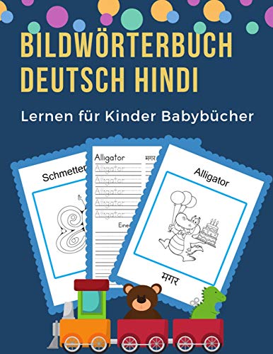 Bildw÷Rterbuch Deutsch Hindi Lernen F?r Kinder Babyb?cher: Easy 100 Grundlegende Tierw÷Rter-Kartenspiele In Zweisprachigen Bildw÷Rterb?chern. Leicht ... Anf?nger. (Germanhindi) (German Edition)
