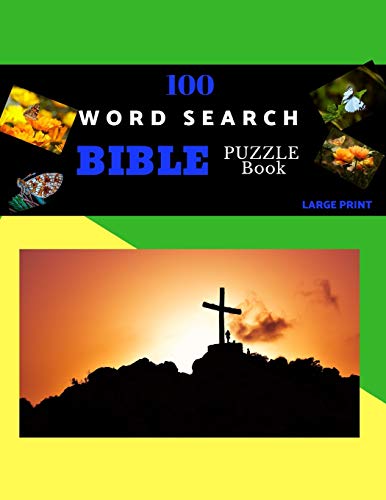 100 Word Search Bible Puzzle Book Large Print: Brain Challenging Bible Puzzles Fur Hours Of Fun - 9781073842209