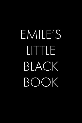 Emile's Little Black Book: The Perfect Dating Companion For A Handsome Man Named Emile. A Secret Place For Names, Phone Numbers, And Addresses.
