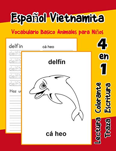 EspanOl Vietnamita Vocabulario Basico Animales Para NinOs: Vocabulario En Espanol Vietnamita De Preescolar K?nder Primer Segundo Tercero Grado ... Para NinOs En EspanOl) (Spanish Edition)
