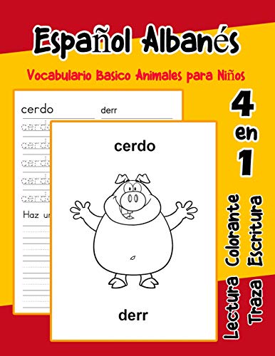 EspanOl Alban?s Vocabulario Basico Animales Para NinOs: Vocabulario En Espanol Albanes De Preescolar K?nder Primer Segundo Tercero Grado (Vocabulario Animales Para NinOs En EspanOl) (Spanish Edition)