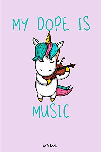 My Dope Is Music: Notizbuch A5