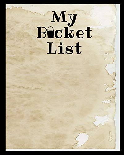 My Bucket List: A Place To Record Your Future Adventures - 9781074118693