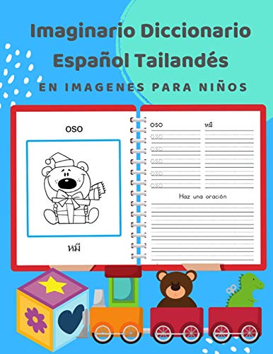 Imaginario Diccionario EspanOl Tailand?s En Imagenes Para NinOs: 100 Lista De Vocabulario En Spanish Thai Basico Juegos De Flashcards En Diccionarios ... Principiantes. 3-7 (Spanish Edition)