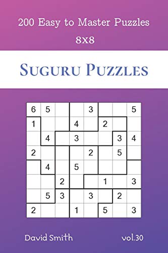 Suguru Puzzles - 200 Easy To Master Puzzles 8X8 Vol.30