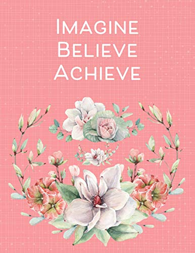 Imagine Believe Achieve: Inspiring Cornell Notes Book Of Template Pages For Notetaking
