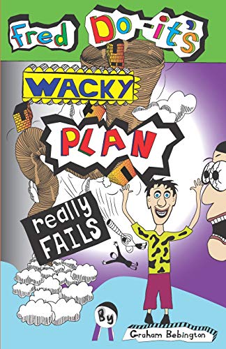 Fred Do-It's Wacky Plan Really Fails