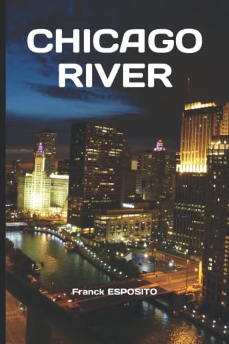 Chicago River (French Edition)