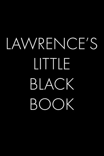 Lawrence's Little Black Book: The Perfect Dating Companion Fur A Handsome Man Named Lawrence. A Secret Place Fur Names, Phone Numbers, And Addresses. - 9781074423025