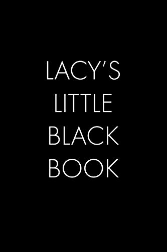 Lacy's Little Black Book: The Perfect Dating Companion Fur A Handsome Man Named Lacy. A Secret Place Fur Names, Phone Numbers, And Addresses. - 9781074422813