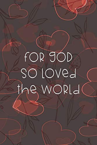 For God So Loved The World: Dot Grid Paper