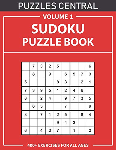 Sudoku Puzzle Book: 400+ Exercises For All Ages: Volume 1