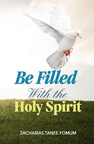Be Filled With The Holy Spirit (Practical Helps In Sanctification)
