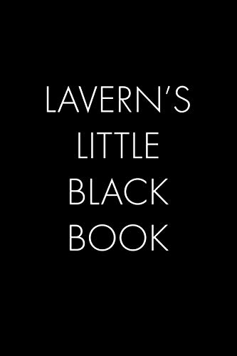 Lavern's Little Black Book: The Perfect Dating Companion For A Handsome Man Named Lavern. A Secret Place For Names, Phone Numbers, And Addresses.
