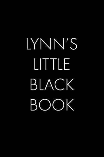 Lynn's Little Black Book: The Perfect Dating Companion For A Handsome Man Named Lynn. A Secret Place For Names, Phone Numbers, And Addresses.