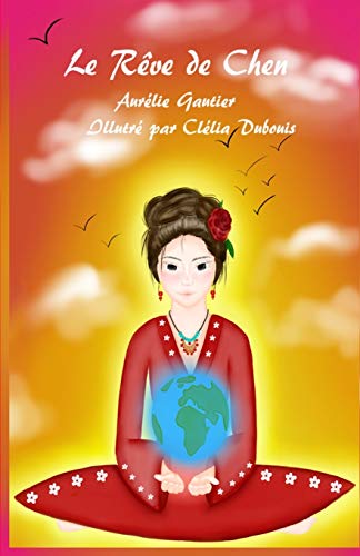 Le R?ve De Chen (French Edition)