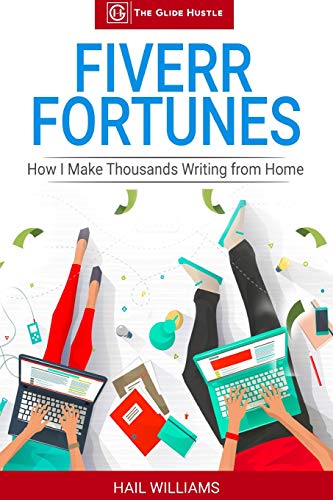 Fiverr Fortunes: How I Make Thousands Writing From Home (Side Hustles)