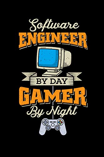 Software Engineer By Day, Gamer By Night: 120 Pages I 6X9 I Dot Grid I Funny Programmer & Gaming Lover Statement Gifts